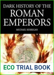 Dark History of the Roman Emperors