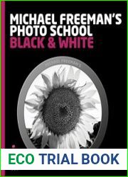Michael Freeman|s Photo School Black & White