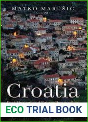 Croatia Past, Present and Future Perspectives