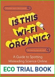 Is This Wi-Fi Organic? A Guide to Spotting Misleading Science Online