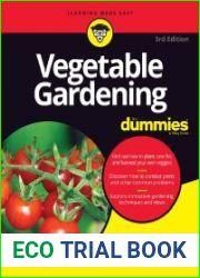 Vegetable Gardening for Dummies, 3rd edition
