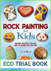 Rock Painting for Kids Painting Projects for Rocks of Any Kind You Can Find