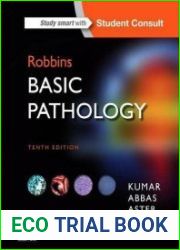 Robbins Basic Pathology, Tenth Edition
