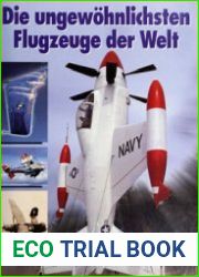 Die Ungewohnlichsten Flugzeuge der Welt
