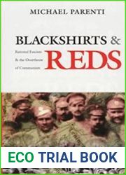 Blackshirts and Reds Rational Fascism and the Overthrow of Communism