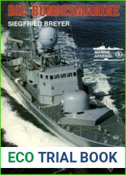 Die Bundesmarine Schiffe und Flugzeuge (Marine-Arsenal 5)