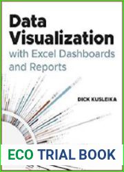 Data Visualization with Excel Dashboards and Reports