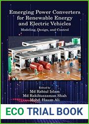 Emerging Power Converters for Renewable Energy and Electric Vehicles Modeling, Design, and Control