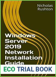 Windows Server 2019 Network Installation Guide