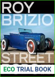 Roy Brizio Street Rods Modern Hot Rods Defined