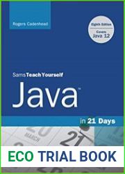 Sams Teach Yourself Java in 21 Days (Covers Java 11/12) Eighth Edition)