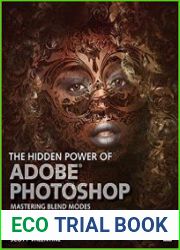 The Hidden Power of Photoshop Mastering Blend Modes and Adjustment Layers for Photography