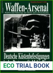 Deutsche Kustenbefestigungen in der Bretagne St. Malo - Brest (Waffen-Arsenal Sonderband S-60)
