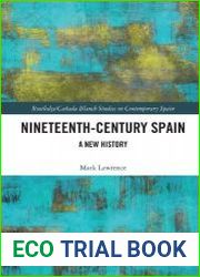 Nineteenth Century Spain A New History