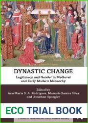 Dynastic change legitimacy and gender in medieval and early modern monarchy