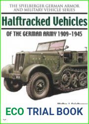 Halftracked Vehicles of the German Army 1909-1945