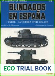 Blindados en Espana (1 parte) La Guerra Civil 1936-1939 (La Maquina y la Historia №2)