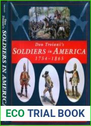 Don Troiani’s Soldiers in America 1754-1865