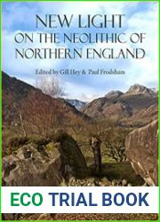 New Light on the Neolithic of Northern England