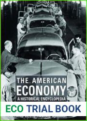 The American Economy A Historical Encyclopedia
