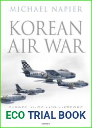 Korean Air War Sabres, MiGs and Meteors 1950-1953 (Osprey General Military)