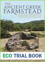 The Ancient Greek Farmstead