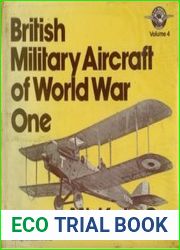 British Military Aircraft of World War One (R.A.F. Museum Series 4)