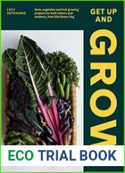 Get Up and Grow 20 edible gardening projects for both indoors and outdoors, from She Grows Veg