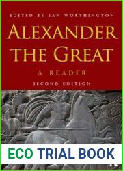 Alexander the Great A Reader, 2nd Edition