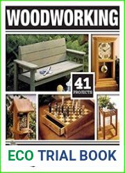 Woodworking The Complete Step-by-Step Guide to Skills, Techniques, and Projects