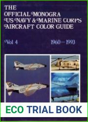 The Official Monogram US Navy & Marine Corps Aircraft Color Guide Vol.4 1960-1993