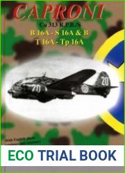 Caproni Ca 313 R.P.B./S. B 16A - S 16A & B, T 16A - Tp 16A