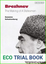 Brezhnev. The Making of a Statesman.pdf
