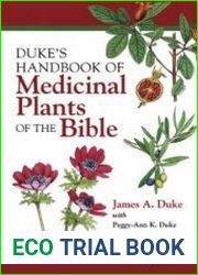 Dukes Handbook of Medicinal Plants of the Bible