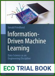 Information-Driven Machine Learning Data Science as an Engineering Discipline