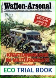 Kraftomnibusse im Militareinsatz 1933-1945 (Waffen-Arsenal Special Band 23)