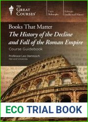 Books That Matter The History of the Decline and Fall of the Roman Empire