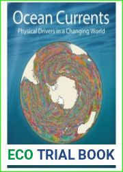 Ocean Currents Physical Drivers in a Changing World