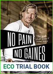 No Pain, No Gaines The Good Stuff Doesn|t Come Easy