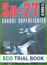 Su-27 Flanker Sukhoi Superfighter (Osprey Aerospace Colour Series)