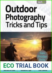 Outdoor Photography Tricks and Tips