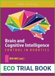 Brain and Cognitive Intelligence Control in Robotics
