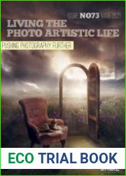 Living the Photo Artistic Life