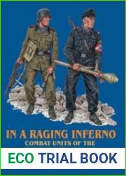 In a Raging Inferno Combat Units of the Hitler Youth 1944-1945