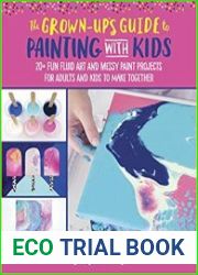 The Grown-Up’s Guide to Painting with Kids
