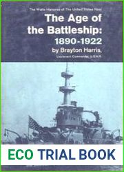 The Age of the Battleship 1890-1922