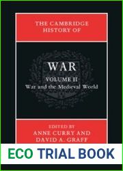 The Cambridge History of War. Volume 2 War and the Medieval World