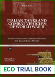 Italian Tanks and Combat Vehicles of World War II / Carri Armati e Veicoli da Combattimento Italiani della Seconda Guerra Mondiale