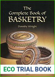 The Complete Book of Basketry
