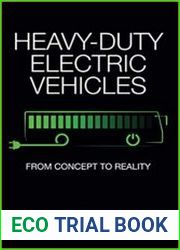 Heavy-Duty Electric Vehicles From Concept to Reality